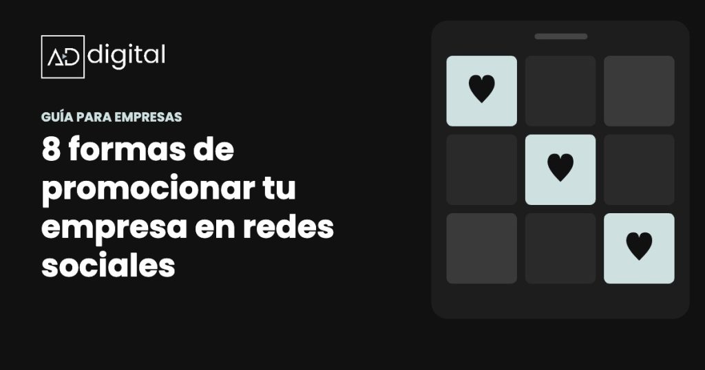 8 formas de promocionar tu empresa en redes sociales, con el logo de Adri Digital